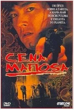 Cena Mafiosa Torrent Download Dublado / Dual Áudio