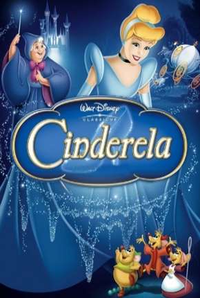 Cinderela - Animação Torrent Download Dublado / Dual Áudio