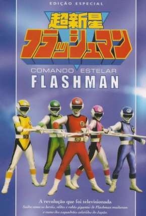 Comando Estelar Flashman - Completo Torrent Download Dublada / Dual Áudio