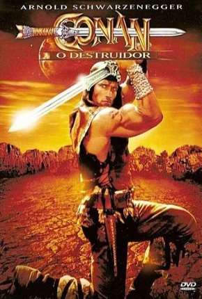 Conan, o Destruidor - Conan the Destroyer Torrent Download Dublado / Dual Áudio