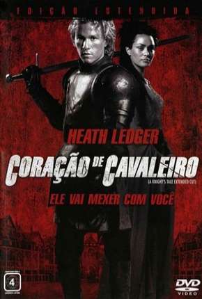 Coração de Cavaleiro - A Knights Tale Torrent Download Dublado / Dual Áudio