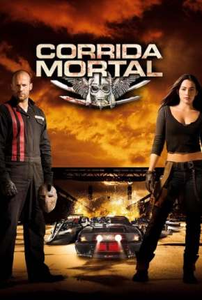 Corrida Mortal - Death Race Torrent Download Dublado / Dual Áudio