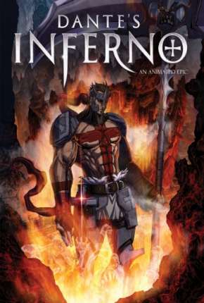 Dantes Inferno - Uma Animação Épica Torrent Download Dublado / Dual Áudio