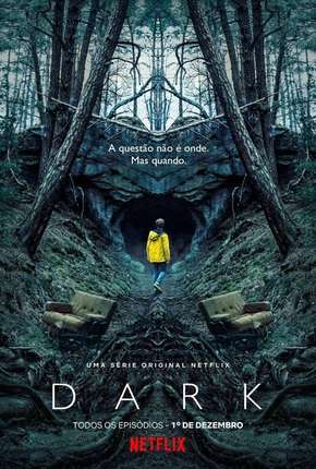 Dark - 1ª Temporada Completa Torrent Download Dublada / Dual Áudio