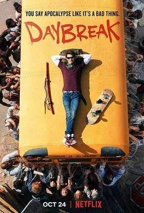 Daybreak - 1ª Temporada Completa Netflix Torrent Download Dublada / Dual Áudio