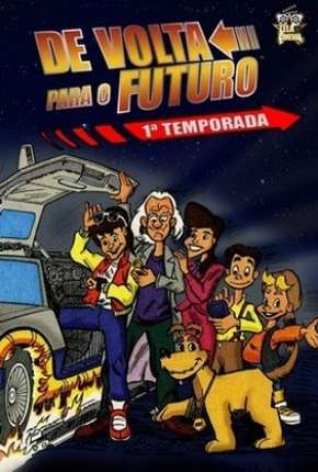 De Volta para o Futuro - Série Animada Torrent Download Dublado