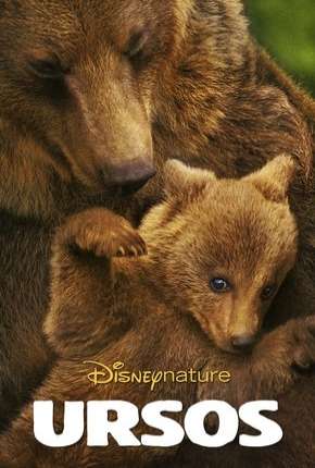 Disneynature - Ursos Torrent Download Dublado / Dual Áudio