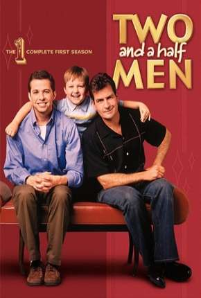 Dois Homens e Meio - Two and a Half Men 1ª Temporada Torrent Download Dublada / Dual Áudio