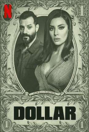 Dollar - 1ª Temporada Completa Torrent Download Dublada / Dual Áudio