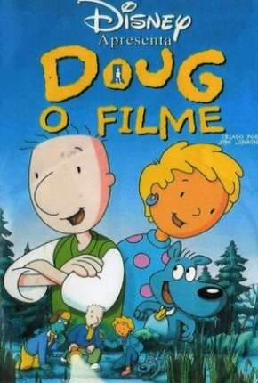 Doug - O Filme Torrent Download Dublado