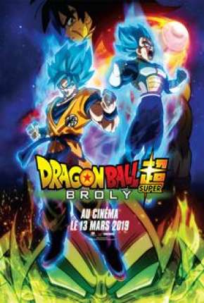 Filme Dragon Ball Super - Broly Torrent Download Dublado / Dual Áudio