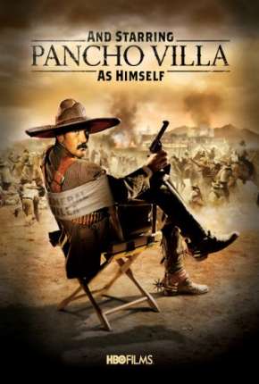 E Estrelando Pancho Villa - DVD-R Torrent Download Dublado / Dual Áudio