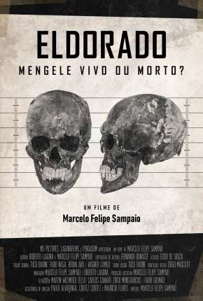 Eldorado - Mengele Vivo ou Morto? Torrent Download Nacional