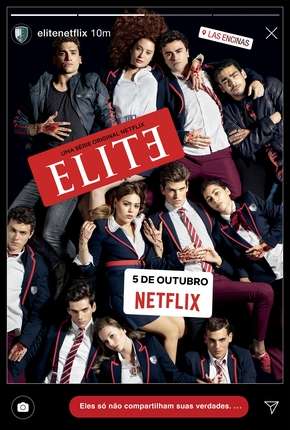 Elite - 1ª Temporada Completa Torrent Download Dublada / Dual Áudio