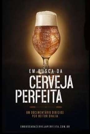 Em Busca da Cerveja Perfeita Torrent Download Nacional