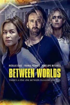 Entre Mundos - Between Worlds Torrent Download Dublado / Dual Áudio