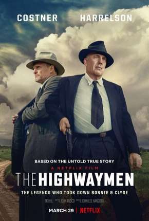 Estrada Sem Lei - The Highwaymen Torrent Download Dublado / Dual Áudio