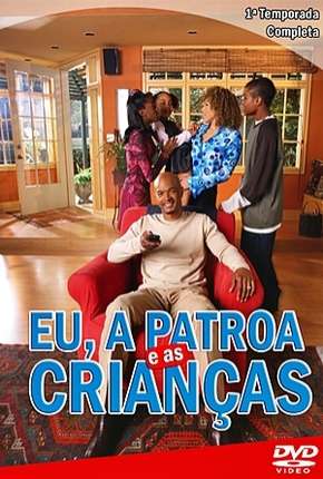 Eu, a Patroa e as Crianças - 1ª Temporada Torrent Download Dublada