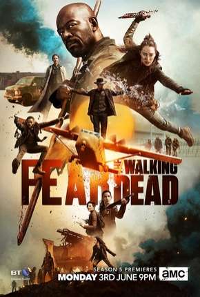 Fear the Walking Dead - 5ª Temporada Torrent Download Dublada / Dual Áudio