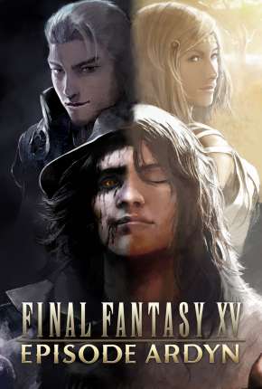 Final Fantasy XV - Episode Ardyn - Prologue Torrent Download Legendado