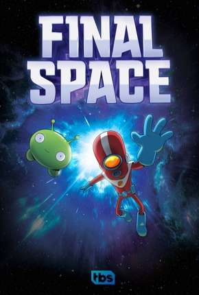 Final Space - 1ª Temporada - Completa - Legendado Torrent Download 