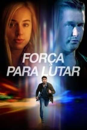 Força Para Lutar Torrent Download Dublado / Dual Áudio