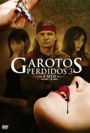 Garotos Perdidos - A Sede Torrent Download Dublado