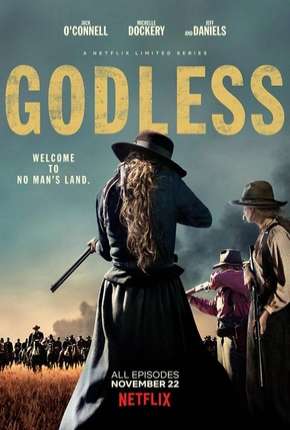 Godless - 1ª Temporada Completa Torrent Download Dublada / Dual Áudio