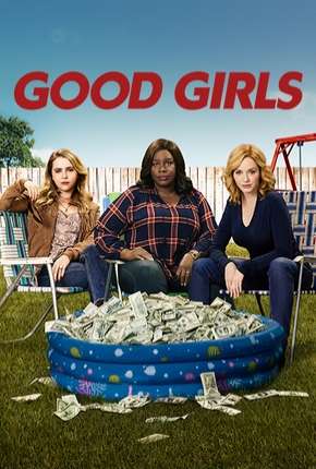 Good Girls - 1ª Temporada Completa Torrent Download Dublada / Dual Áudio