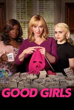 Good Girls - 2ª Temporada Completa Torrent Download Dublada / Dual Áudio