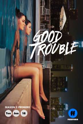 Good Trouble - 2ª Temporada Legendada Torrent Download 