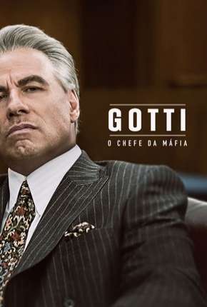 Gotti - O Chefe da Máfia Torrent Download Dublado / Dual Áudio