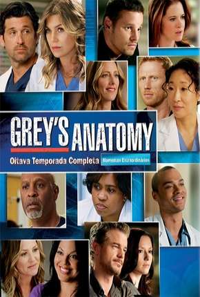 Greys Anatomy - 8ª Temporada - Completa Torrent Download Dublada / Dual Áudio