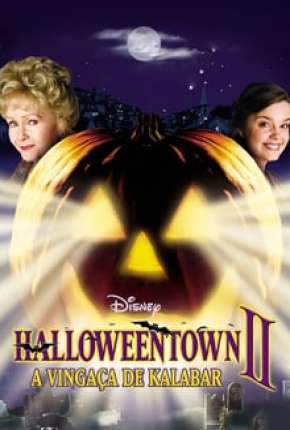 Halloweentown 2 - A Vingança de Kalabar Torrent Download Dublado