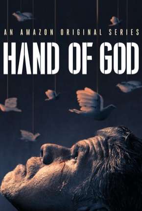 Hand of God - 2ª Temporada Completa Torrent Download Dublada / Dual Áudio