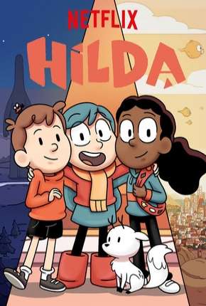 Hilda - 1ª Temporada Completa Torrent Download Dublado / Dual Áudio