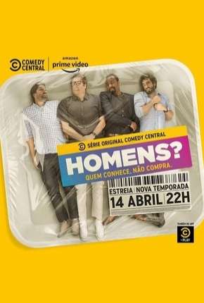 Homens? - 2ª Temporada Completa Torrent Download Nacional