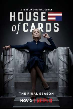 House of Cards - 6ª Temporada Completa Torrent Download Dublada / Dual Áudio