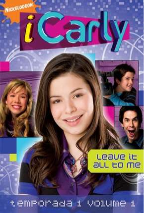 iCarly - 1ª Temporada Completa Torrent Download Dublada