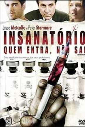 Insanatório - Quem Entra, Não Sai Torrent Download Dublado / Dual Áudio