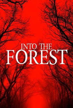 Into the Forest - Legendado Torrent Download 