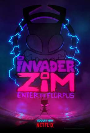 Invasor Zim - A Origem de Florpus Torrent Download Dublado / Dual Áudio