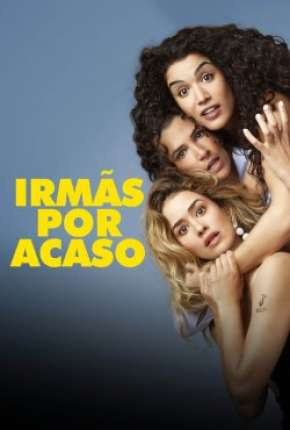 Irmãs Por Acaso Torrent Download Dublado