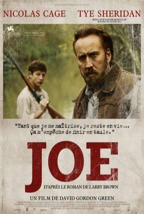 Joe - Nicolas Cage Torrent Download Dublado