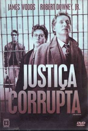 Justiça Corrupta Torrent Download Dublado