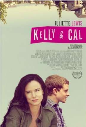 Kelly e Cal - Uma Amizade Inesperada Torrent Download Dublado