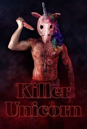 Killer Unicorn - Legendado Torrent Download 