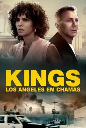 Kings - Los Angeles em Chamas Torrent Download Dublado / Dual Áudio