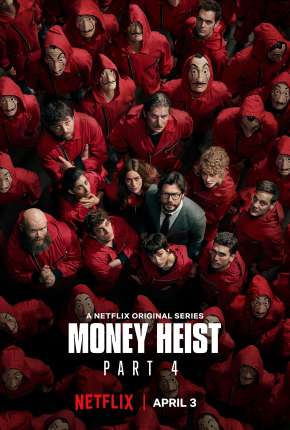 La Casa de Papel - 4ª Temporada Completa Torrent Download Dublada / Dual Áudio