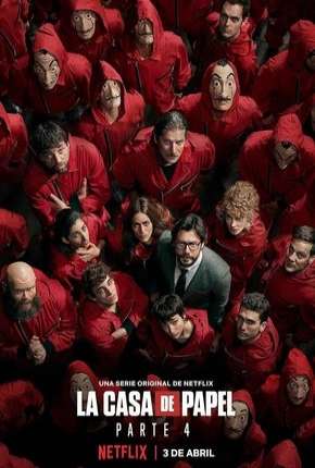 La Casa de Papel - 4ª Temporada Torrent Download Dublada